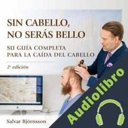 Audiolibro Sin Cabello, No Serás Bello Salvar Björnsson