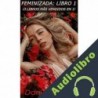 Audiolibro FEMINIZADA: LIBRO 1 Dani Phoenix