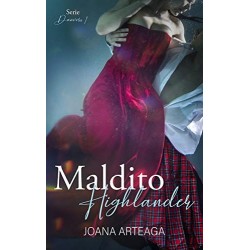 Maldito Highlander (Serie Danvers nº 1)   Joana Arteaga