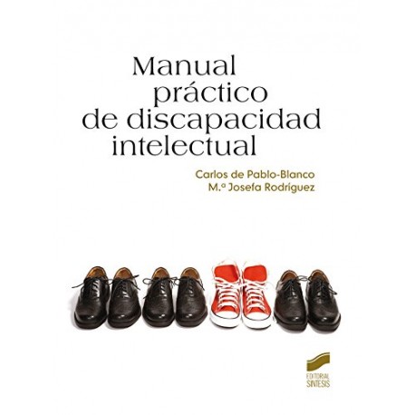 Manual Práctico de Discapacidad Intelectual Carlos de Pablo-Blanco