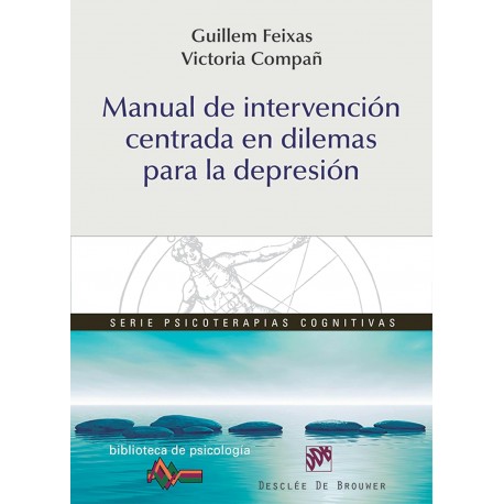 Manual de intervención centrada en dilemas para la depresión Guillem Feixas