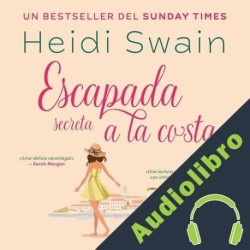 Audiolibro Escapa secreta a la costa Heidi Swain