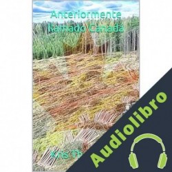 Audiolibro Anteriormente llamado Canadá Kris Thompson