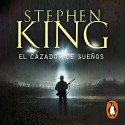 Audiolibro El cazador de sueños Stephen King