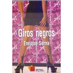 Giros negros Enrique Serna