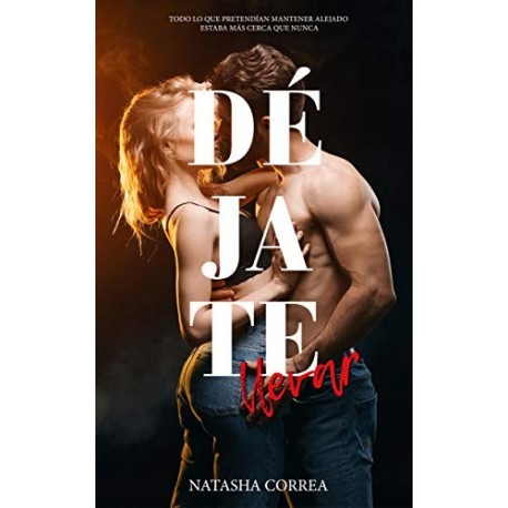 Déjate llevar (Entregados nº 1)   Natasha Correa