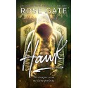 Hawk: Tú siempre serás mi letra perfecta   Rose Gate