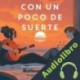 Audiolibro Con un poco de suerte Marissa Meyer