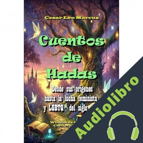 Audiolibro Los Cuentos de Hadas Cesar Marcus