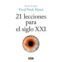 21 lecciones para el siglo XXI Yuval Noah Harari