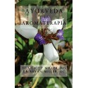 Ayurveda y la aromaterapia   Light Miller