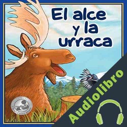 Audiolibro El Alce y la Urraca Bettina Restrepo
