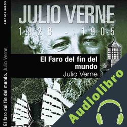 Audiolibro El faro del fin del mundo II Julio Verne