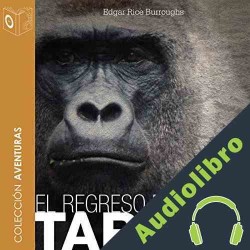 Audiolibro El regreso de Tarzán Edgar Rice Burroughs