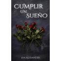 Cumplir un sueño   Eva Alexander