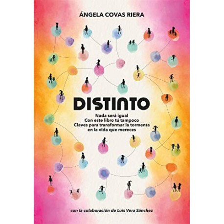 DISTINTO: Nada será igual. Con este libro tú tampoco   Angela Covas Riera