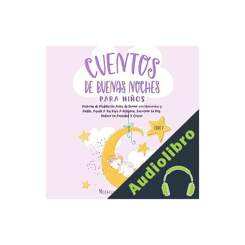Audiolibro Cuentos de Buenas Noches para Niños Michelle D. Williams  Audiolibro en MP3
