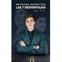 NETWORK MARKETING: LAS 7 DESVENTAJAS: El libro que te hará odiar o enamorarte de esta industria  Jorge Torres