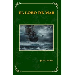 El lobo de mar   Jack London