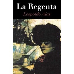 La Regenta (Anotado)  Leopoldo Alas