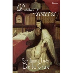 Poemas y sonetos (Ilustrado)   Sor Juana Inés De la Cruz