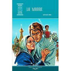 La madre (Ariel Juvenil Ilustrada nº 4)   Máximo Gorki