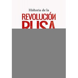 Historia de la Revolución rusa (Ensayo)  León Trotski