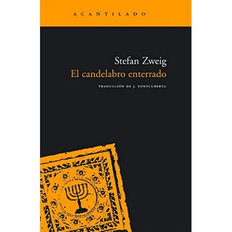 El candelabro enterrado (Narrativa del Acantilado nº 113)   Stefan Zweig