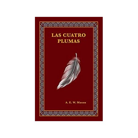 Las cuatro plumas   A.E.W. Mason