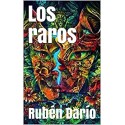 Los raros  Rubén Darío