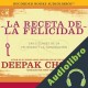 Audiolibro La receta de la felicidad Deepak Chopra MD