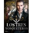 Los tres mosqueteros   Alexandre Dumas