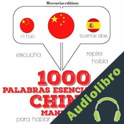 Audiolibro 1000 palabras esenciales en chino J. M. Gardner