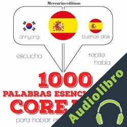 Audiolibro 1000 palabras esenciales en coreano J. M. Gardner