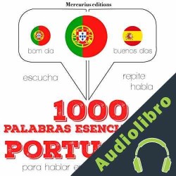 Audiolibro 1000 palabras esenciales en portugués J. M. Gardner
