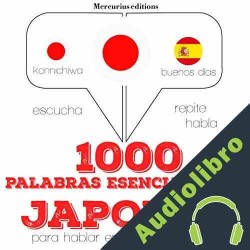 Audiolibro 1000 palabras esenciales en japonés J. M. Gardner