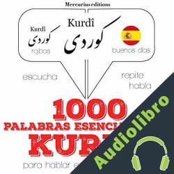 Audiolibro 1000 palabras esenciales en kurdo J. M. Gardner