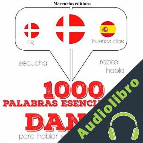 Audiolibro 1000 palabras esenciales en danés J. M. Gardner