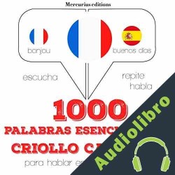 Audiolibro 1000 palabras esenciales en criollo caribeño J. M. Gardner