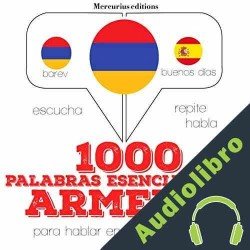 Audiolibro 1000 palabras esenciales en armenio J. M. Gardner