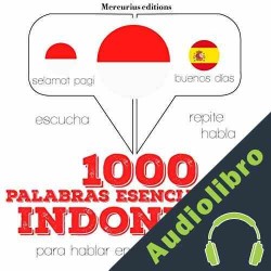 Audiolibro 1000 palabras esenciales en indonesio J. M. Gardner