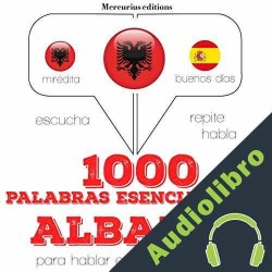 Audiolibro 1000 palabras esenciales en albanés J. M. Gardner