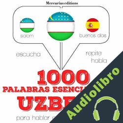 Audiolibro 1000 palabras esenciales en uzbeko J. M. Gardner
