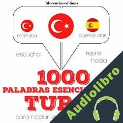 Audiolibro 1000 palabras esenciales en turco J. M. Gardner