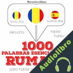 Audiolibro 1000 palabras esenciales en rumano J. M. Gardner
