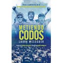 Metiendo codos: Voces y confidencias de la mejor generación del ciclismo español   Laura Meseguer
