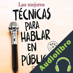 Audiolibro Las mejores técnicas para hablar en público Carlos Brassel