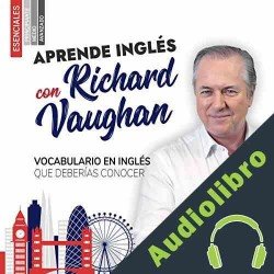 Audiolibro Vocabulario en Inglés que deberías conocer Richard Vaughan