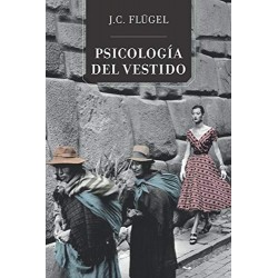 Psicología del vestido (General)   John Carl Flügel