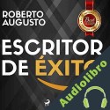 Audiolibro Escritor de éxito Roberto Augusto